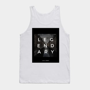 Legendary since 2000 Tank Top